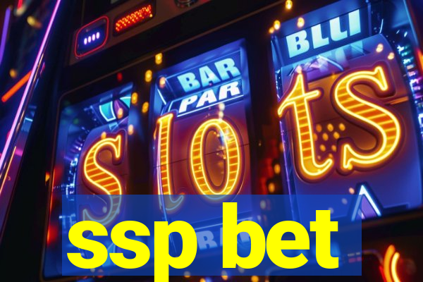 ssp bet